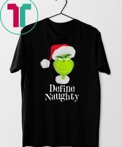 Dr.Seuss The Grinch Naughty Grinch Christmas 2020 Shirt