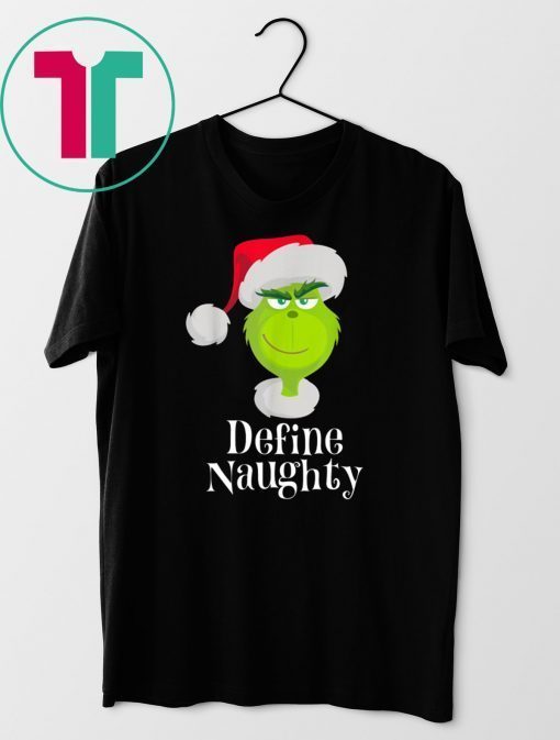 Dr.Seuss The Grinch Naughty Grinch Christmas 2020 Shirt