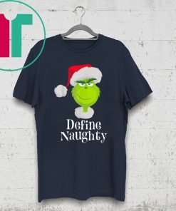 Dr.Seuss The Grinch Naughty Grinch Christmas 2020 Shirt