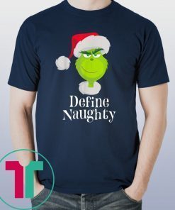 Dr.Seuss The Grinch Naughty Grinch Christmas 2020 Shirt