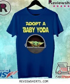 ADOPT A BABY YODA T-SHIRT
