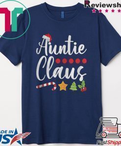 AUNTIE CLAUS SANTA HAT CHRISTMAS SHIRT