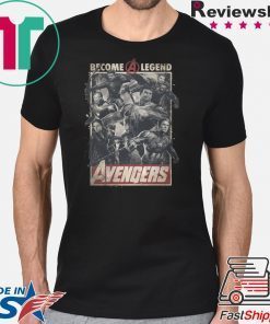 Avengers Become A Legend Shirt