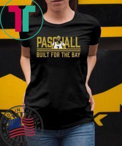 BUILT FOR THE BAY Shirt