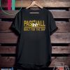 BUILT FOR THE BAY Shirt