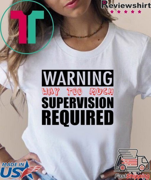 Baby And Toddler Boys Supervision Required shirt