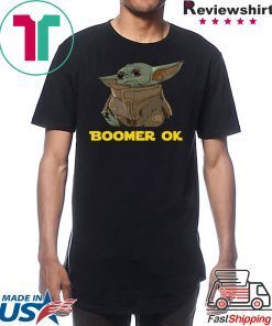 Offcial Baby Yoda Boomer Ok T-Shirts