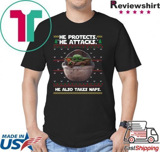 Baby Yoda He protects he also takes naps Christmas Shirt