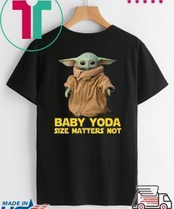 Baby Yoda The Mandalorian Size Matters Not Shirt