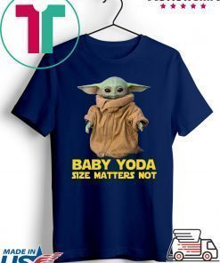 Baby Yoda The Mandalorian Size Matters Not Shirt