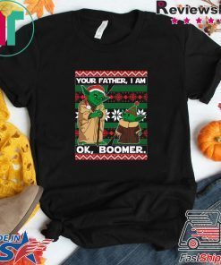 Baby Yoda Your Father I Am Ok Boomer Christmas Shirt