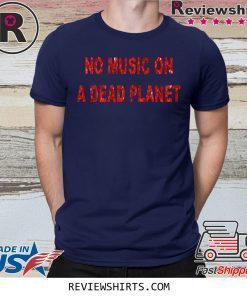 Billie Eilish No Music On A Dead Planet Shirt