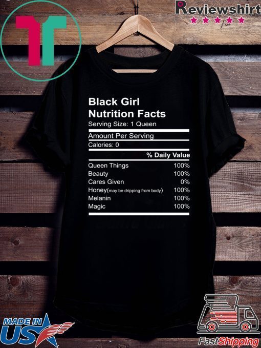 Black Girl Nutritional Facts White Shirt