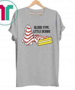 Blood type Little Debbi Shirt