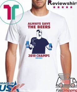 Bud Light Guys Jeff Adams 2019 Champs Shirt