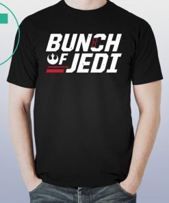 Bunch Of Jedi Shirt