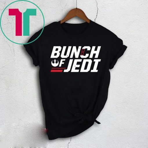 Bunch Of Jedi Shirt