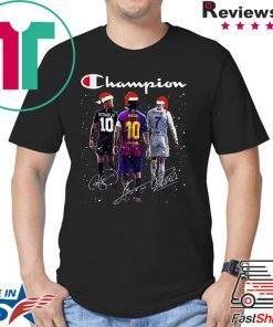 Champion Santa Neymar Jr Messi And Ronaldo Christmas Shirt