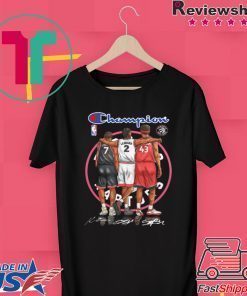 Champions Kyle Lowry Leonard Pascal Siakam Toronto Raptors signatures shirt