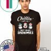 Chillin' With My First Grade Snowmies Teacher Xmas Gifts T-Shirt