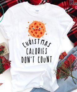 Christmas Calories don’t count T-Shirt