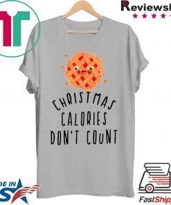 Christmas Calories don’t count T-Shirt
