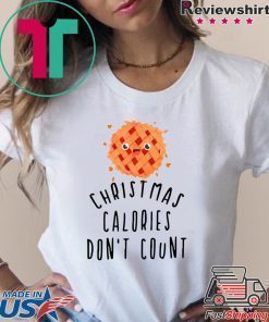 Christmas Calories don’t count T-Shirt