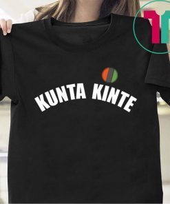 Colin Kapernick Kunta Kinte Shirt