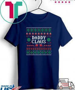 Daddy Claus Ugly Christmas Shirt