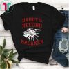 Daddy’s Record Breaker Shirt