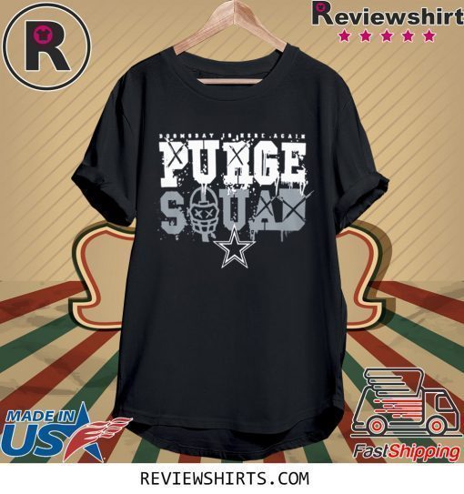 Dallas Cowboys Purge Squad Doom Shirt