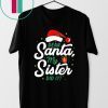 Dear Santa My Sister Did It Funny Christmas Shirt