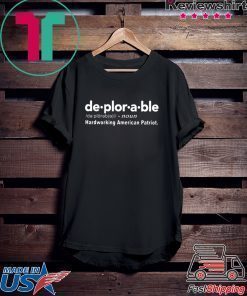 Deplorable Hardworking American Patriot Unisex adult T shirt
