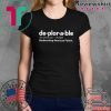 Deplorable Hardworking American Patriot Unisex adult T shirt