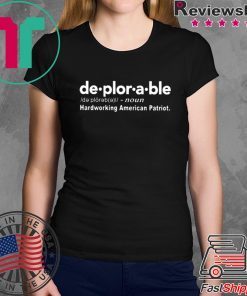 Deplorable Hardworking American Patriot Unisex adult T shirt