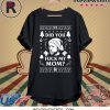 Did you fuck my Mom Charlie Kelly Christmas 2020 Shirt