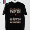Die hard It’s Not Christmas Until You See Hans Gruber Ugly T-Shirt
