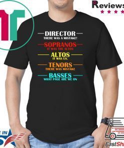 Director there was a mistake sopranos it was the altos shirt