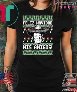 Donald Trump Feliz Navidad Mis Amigos Christmas Shirt
