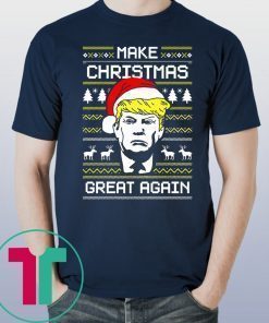Donald Trump Make Christmas Great Again T-Shirt