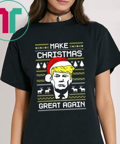 Donald Trump Make Christmas Great Again T-Shirt