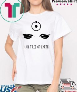 Dr Manhattan I am tired of earth T-Shirt