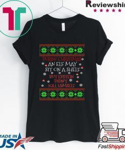 During Christmas an ELF but Epstein didn’t kill himself T-Shirt