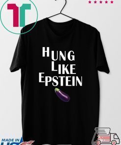 Eggplant Hung like Epstein Offcial T-Shirt
