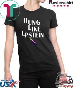 Eggplant Hung like Epstein t-shirt
