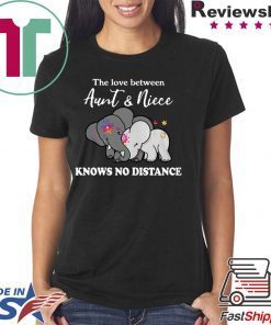 Elephant The love between aunt and niece knows no distance shirt