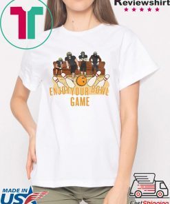 Enjoy Your Bowl game Tee Shirt