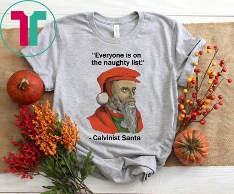 calvinist santa shirt