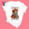 Everyone is on the Naughty list Calvinist Santa Shirt