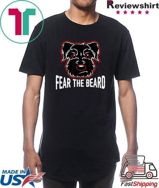 Fear The Beard Schnauzer Lover Shirt